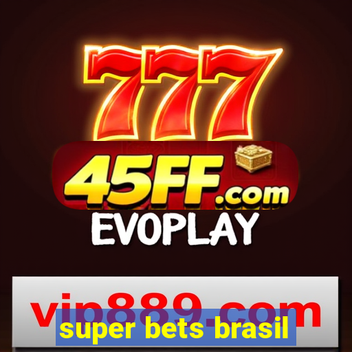 super bets brasil